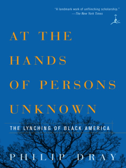 Title details for At the Hands of Persons Unknown by Philip Dray - Wait list